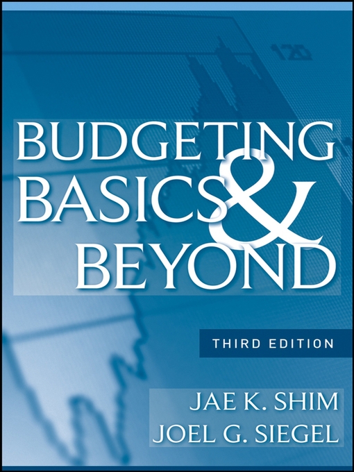 Title details for Budgeting Basics and Beyond by Jae K. Shim - Available